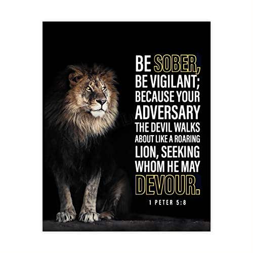Amazon.com: "Be Sober-Be Vigilant"- 1 Peter 5:8- Bible Verse Wall Art-  8X10"- Modern Scripture Wall Art Print W/Lion Image- Ready To Frame.  Motivational Home-Office-Church Decor. Great Christian Gift & Reminder! :  Handmade