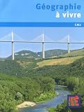 Image de Géographie à vivre CM2 (1DVD) (French Edition)