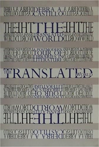 The Translated World: A Postmodern Tour of Libraries in Literature, by Debra A. Castillo The Translated World: A Postmodern Tour of Libraries in Literature, by Debra A. Castillo