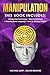 Manipulation: 4 BOOKS IN 1 - Introducing Psychology, Dark Psychology, Reading Body Language, How To by