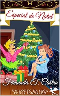 Livro Especial de Natal : Um Conto da Saga Poder Ignorado