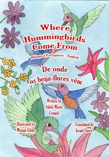 Livro Where Hummingbirds Come From Bilingual Portuguese-English
