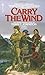 Carry the Wind by
