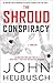 The Shroud Conspiracy: A Thriller (1) (The Shroud Series)