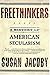 Freethinkers: A History of American Secularism