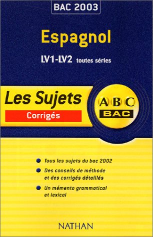 Espagnol LV1, LV2, toutes séries