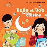 Bulle et Bob dans la cuisine (1CD audio) by 
