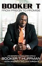 Booker T: From Prison to Promise: Life Before the Squared Circle