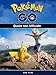 Pokemon Go Guida Non Ufficiale (Italian Edition) by 