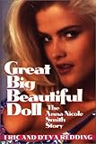 Great Big Beautiful Doll: The Anna Nicole Smith Story
