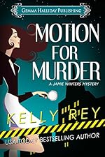 Motion for Murder (Jamie Winters Mysteries Book 1)