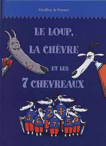 Le  loup, la chèvre et les 7 chevreaux