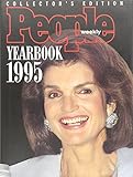 People Weekly Yearbook 1995 Collectors Edition by 