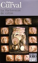 La  forteresse de coton