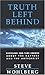 Truth Left Behind: Exposing End-Time Errors about the Rapture and the Antichrist by
