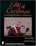 The Edge of Christmas: Carving Christmas Whimsies by 