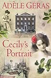 Front cover for the book Cecily's Portrait by Adèle Geras