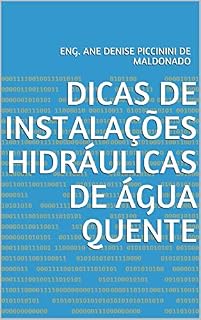 Livro DICAS DE INSTALAÇÕES HIDRÁULICAS DE ÁGUA QUENTE