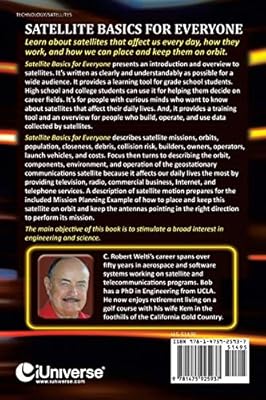 Satellite Basics For Everyone An Illustrated Guide To Satellites For Non Technical And Technical People Welti Phd C Robert Amazon Com Au Books