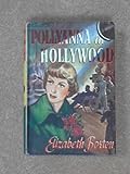 Front cover for the book Pollyanna in Hollywood by Elizabeth Borton