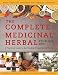 The Complete Medicinal Herbal: A Practical Guide to the Healing Properties of Herbs by Penelope Ody