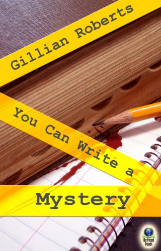 You Can Write a Mystery by Gillian Roberts