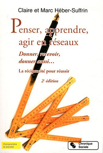 Penser, apprendre, agir en réseaux