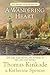 A Wandering Heart: An Angel Island Novel by Thomas Kinkade, Katherine Spencer