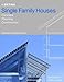 In Detail : Single Family Housing by Christian Schittich, Gert Kähler