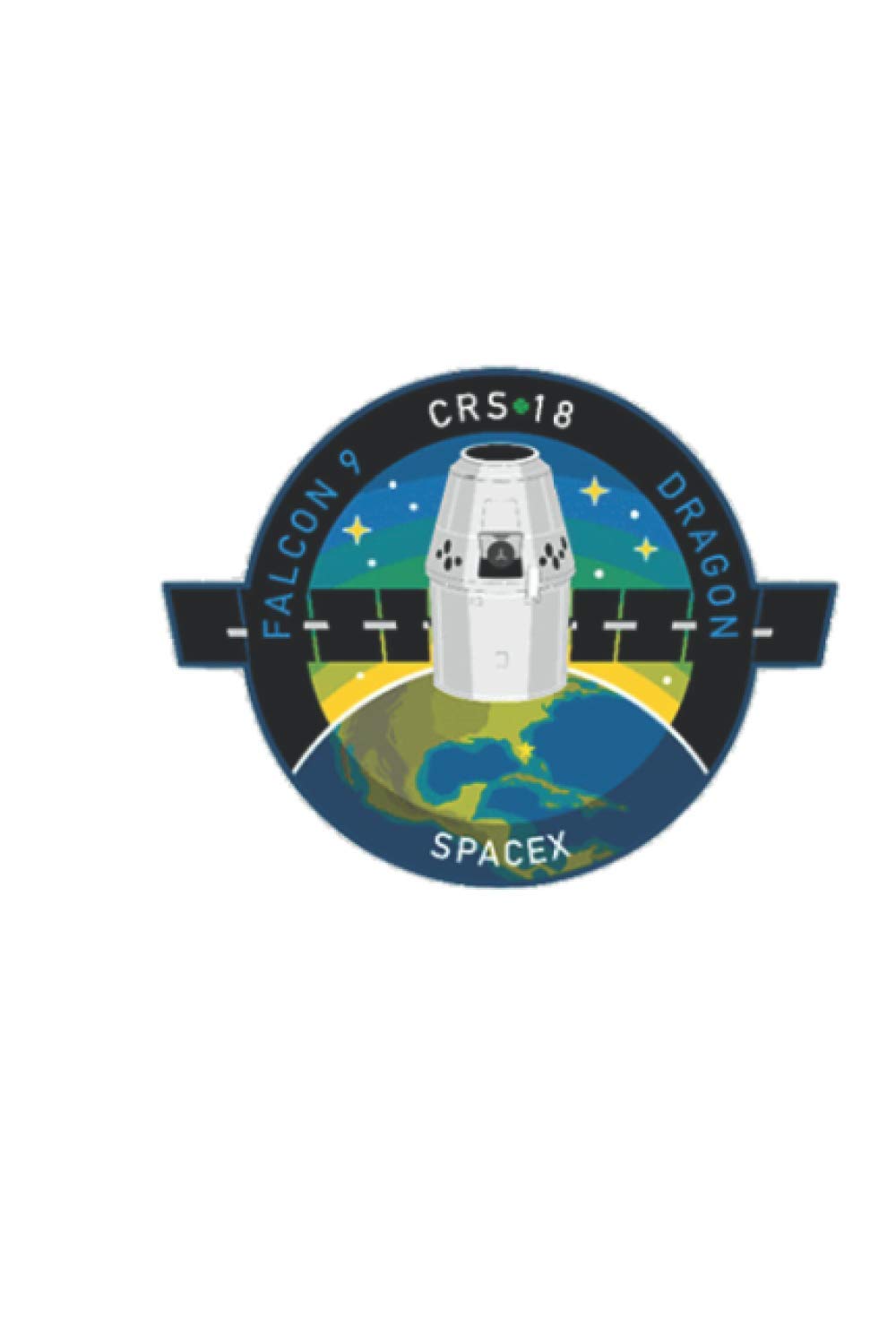 CRS-18 - SPACEX FALCON-9 DRAGON F-9 ISS NASA RESUPPLY Mission Notebook: Nice Notebook journal gift, blank lined Notebook 120 pages Size 6*9