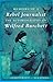 Memoirs of a Rebel Journalist: The Autobiography of Wilfred Burchett by 