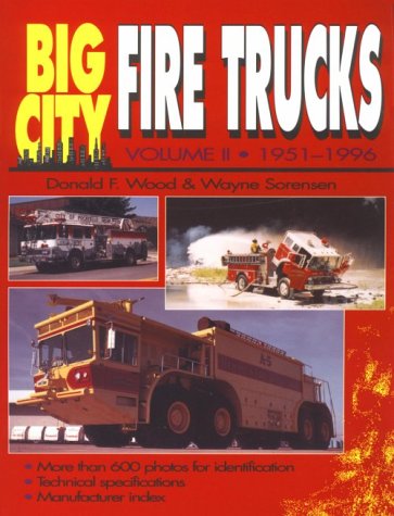 Big City Fire Trucks 1951-1997