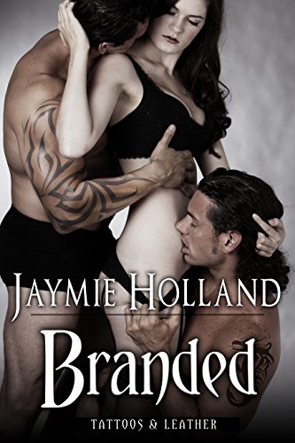 Branded (Tattoos and Leather Book 2)