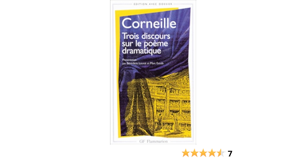 Amazon Com Trois Discours Sur Le Poeme Dramatique Litterature Et Civilisation French Edition 9782080710253 Corneille Pierre Books
