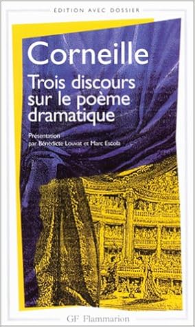 Trois Discours Sur Le Poeme Dramatique Litterature Et Civilisation French Edition Corneille Pierre 9782080710253 Amazon Com Books