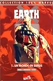 Earth X, tome 1 : Un Monde en Sursis by 