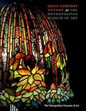 Louis Comfort Tiffany: At the Metropolitan Museum of Art by 