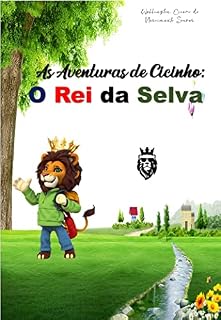 Livro As Aventuras de Cicinho: O Rei da Selva