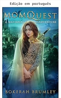 Livro MomQuest (Uma aventura de mãe gamer Livro 2)