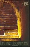 Living Inspired by Akiva Tatz