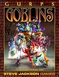 GURPS Goblins (GURPS: Generic Universal Role Playing System)