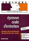 EPREUVE ORALE D ENTRETIEN (Ancienne édition) by