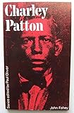 Charley Patton (Blues Paperbacks)
