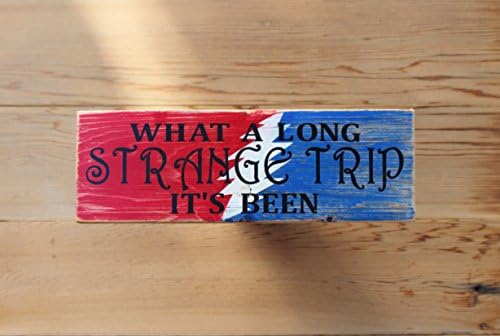 Rustic Long Strange Trip Grateful Dead Sign