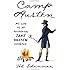 Camp Austen: My Life as an Accidental Jane Austen Superfan