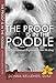The Proof is in the Poodle by Donna Kelleher DVM