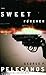 The Sweet Forever