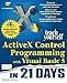 Teach Yourself Activex Control Programming With Visual Basic 5 in 21 Days by