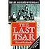 The Last Tsar: Life and Death of Nicholas II
