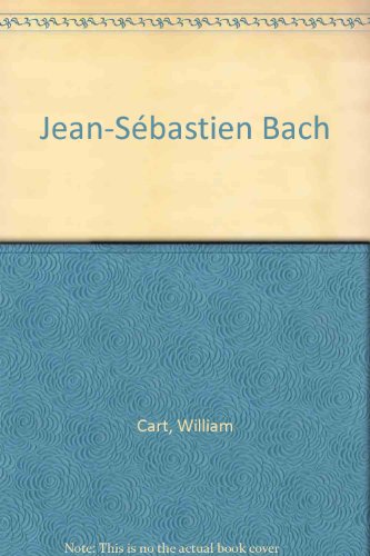 Jean-Sébastien Bach, 1685-1750